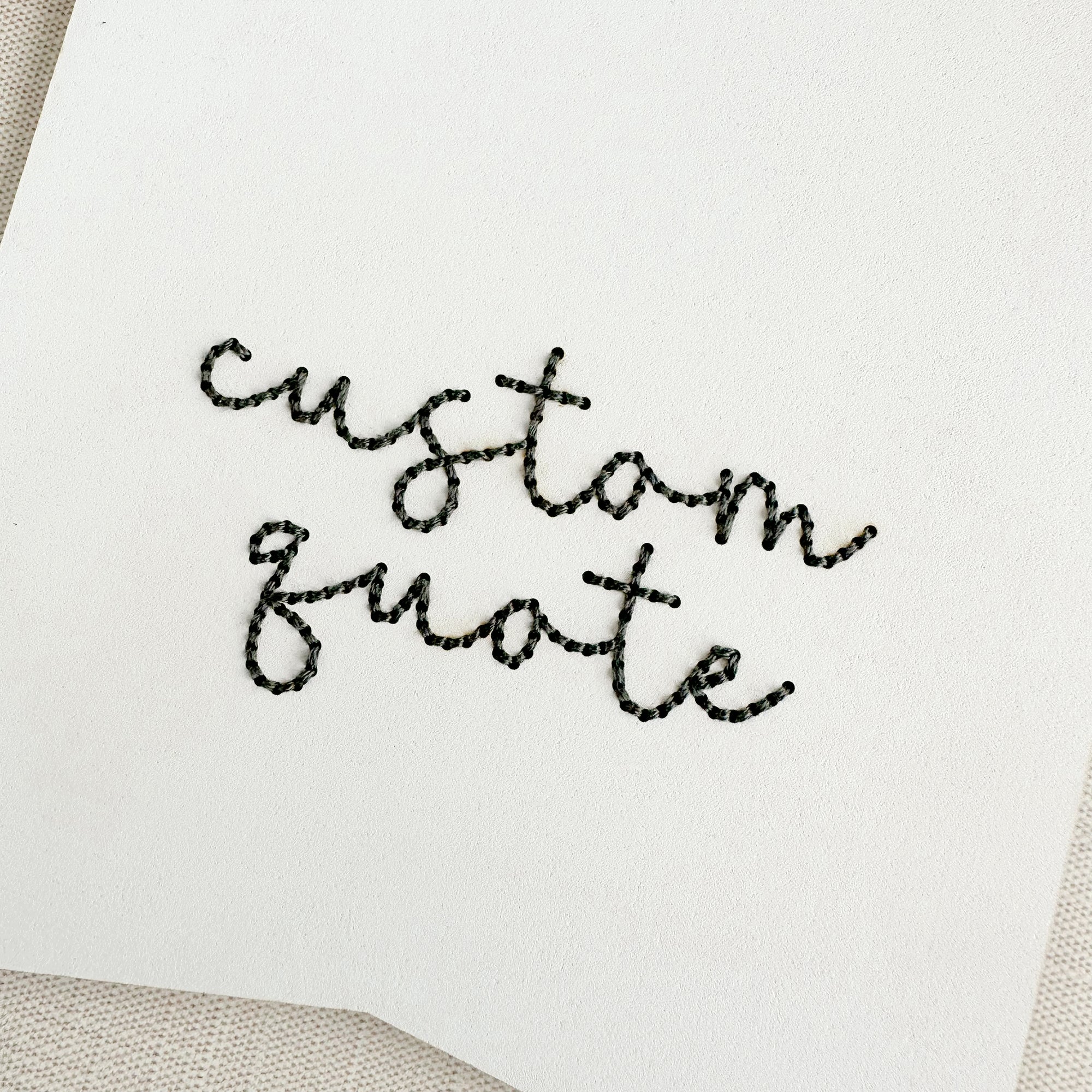 Custom Quote Inspirational Embroidery Kit