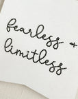 Fearless + Limitless | Inspirational Embroidery Design
